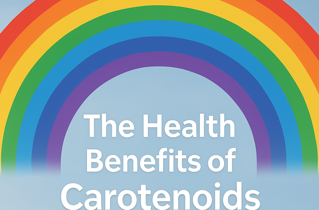 The Health Benefits of Carotenoids: Nature’s Colorful Protectors